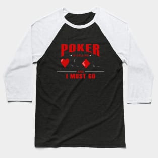 Poker with Friends Baseball T-Shirt